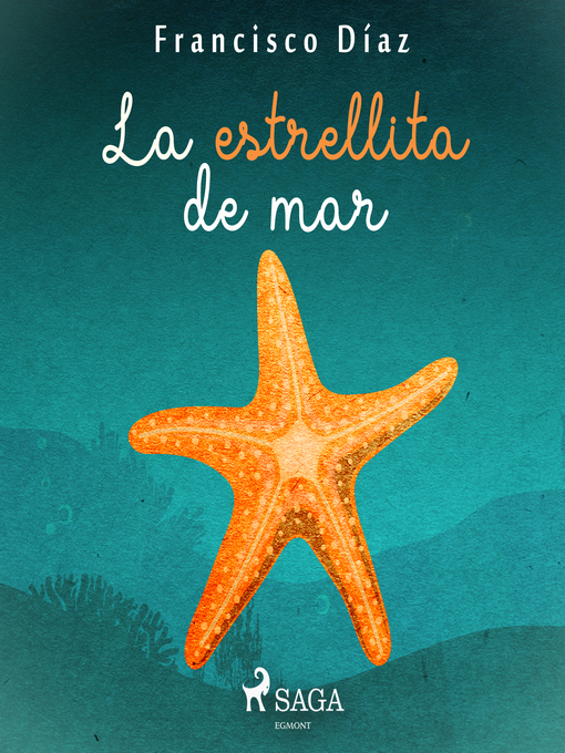 Title details for La estrellita de mar by Francisco Díaz Valladares - Wait list